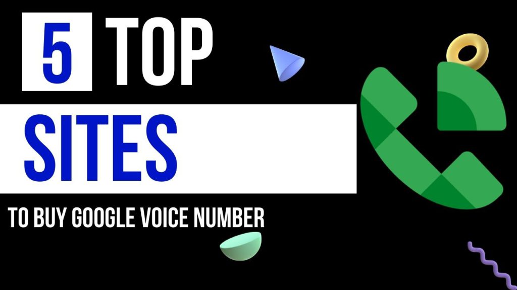 Top 5 Sites To Buy Google Voice Number