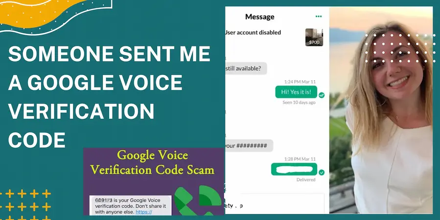 someone sent me a google voice verification code